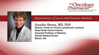 Hepatotoxicity a Concern with Frontline Idelalisib